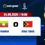 Soi kèo Myanmar vs Đông Timor 19h00 ngày 24/9/2026 – FIFA ASIAD Cup