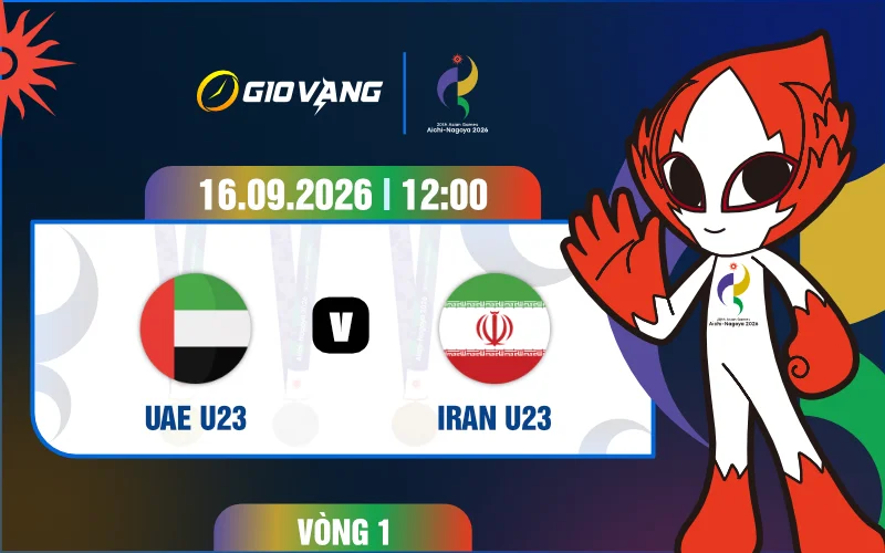 Soi kèo U23 UAE vs U23 Iran 12h00 ngày 16/9/2026 – ASIAD 2026